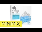 Chilled House Classics Minimix (Ministry of Sound TV)
