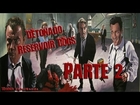 Detonado Reservoir Dogs #2 (PC)
