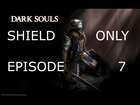 Dark Souls Shield Only Playthrough- Episode 7: Blighttown is Dicks